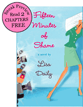 Fifteen Minutes of Shame by Lisa Daily